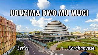 Ubuzima bwo mu mugi Lyrics Karahanyuze