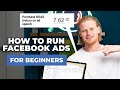 How To Run Facebook Ads in 2024 - Beginners Tutorial (Complete Guide)