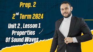 SCIENCE  l Prep. 2 l - Unit 2 - Lesson 1: Properties of Sound Waves