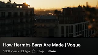 How Hermes bags are made Vogue Video 😍