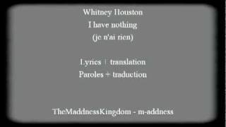 Video thumbnail of "Whitney Houston - I have nothing (lyrics on screen + french translation )"