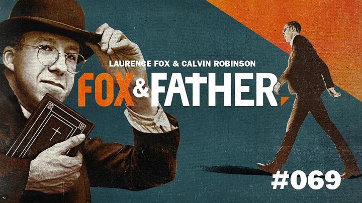Fox & Father – Episode 69