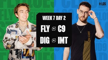 FLY vs C9 | DIG vs IMT - 2024 LCS Summer Split - Week 7 Day 2