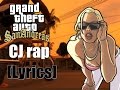 GTA San Andreas CJ Rap (lyrics)