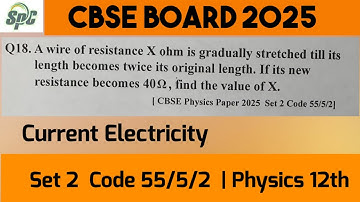 Q2 A wire of resistance X ohm is gradually stretched till its length becomes twice its originally le