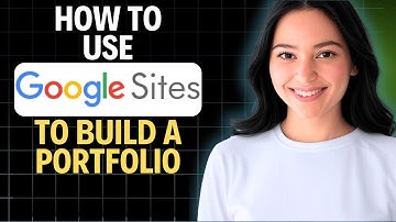 How To Use Google Sites to Build a Portfolio 2025 (Complete Walkthrough)