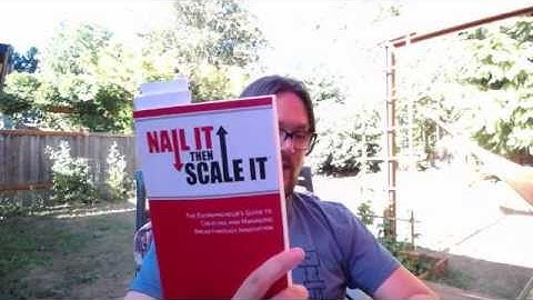 Book Review: Nail It Then Scale It!