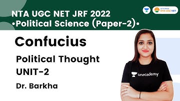 UNIT-2 Political Thought | Confucius | Political Science | NET EXAM 2022 | Dr. Barkha