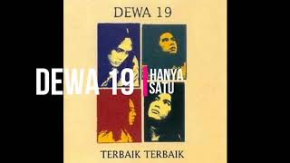 DEWA 19   Hanya Satu