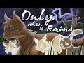 Only When it Rains | Complete Reedshine M.A.P.