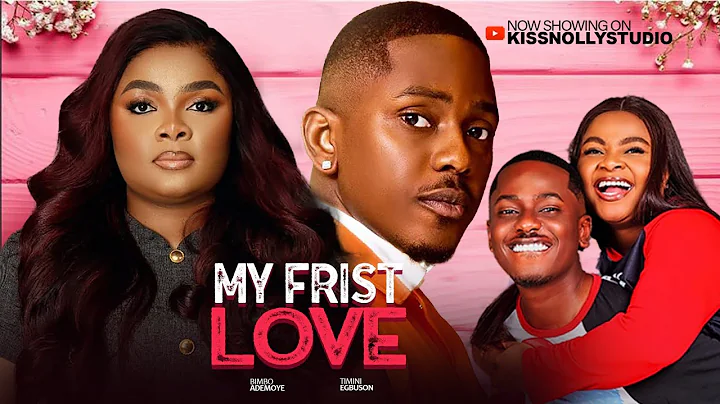 MY FIRST LOVE - BIMBO ADEMOYE / TIMINI EGBUSON / IKE OGBONNA LATEST 2025 NOLLYWOOD MOVIES