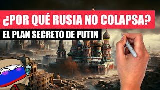 ✅ ¿Por qué RUSIA no ha colapsado? | La estrategia secreta de PUTIN
