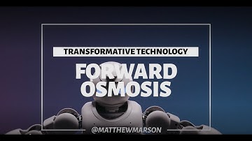 Forward Osmosis - Transformative Technology