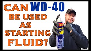 Does WD40 Work As Starting Fluid? Let's Find Out!