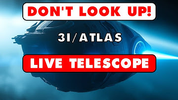 LIVE 3I/ATLAS IS HERE!