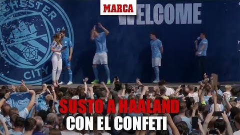 Te vienes arriba con el confeti y pasa lo que pasa:tremendo susto a Haaland en su presentaciónIMARCA