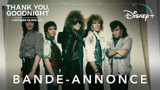 Bande annonce Thank You, Good Night : L'odyssée de Bon Jovi 