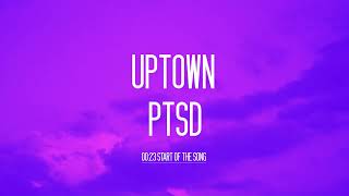 UPTOWN - PTSD (Lyrics) | Viral House