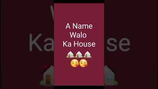 Alphabet Letter Name Walo Ke House ??????❤️❤️