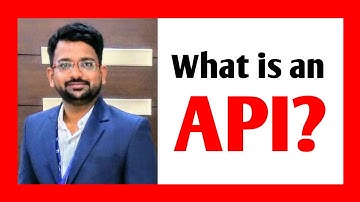 What is API / What is XML