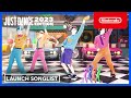 Just Dance 2023 Edition - Launch Song List Trailer - Nintendo Switch