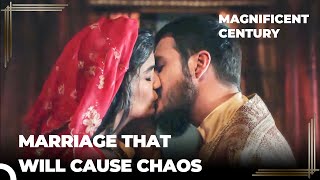 Mihrunnisa And Mustafa Got Married! | Magnificent Century Episode 111