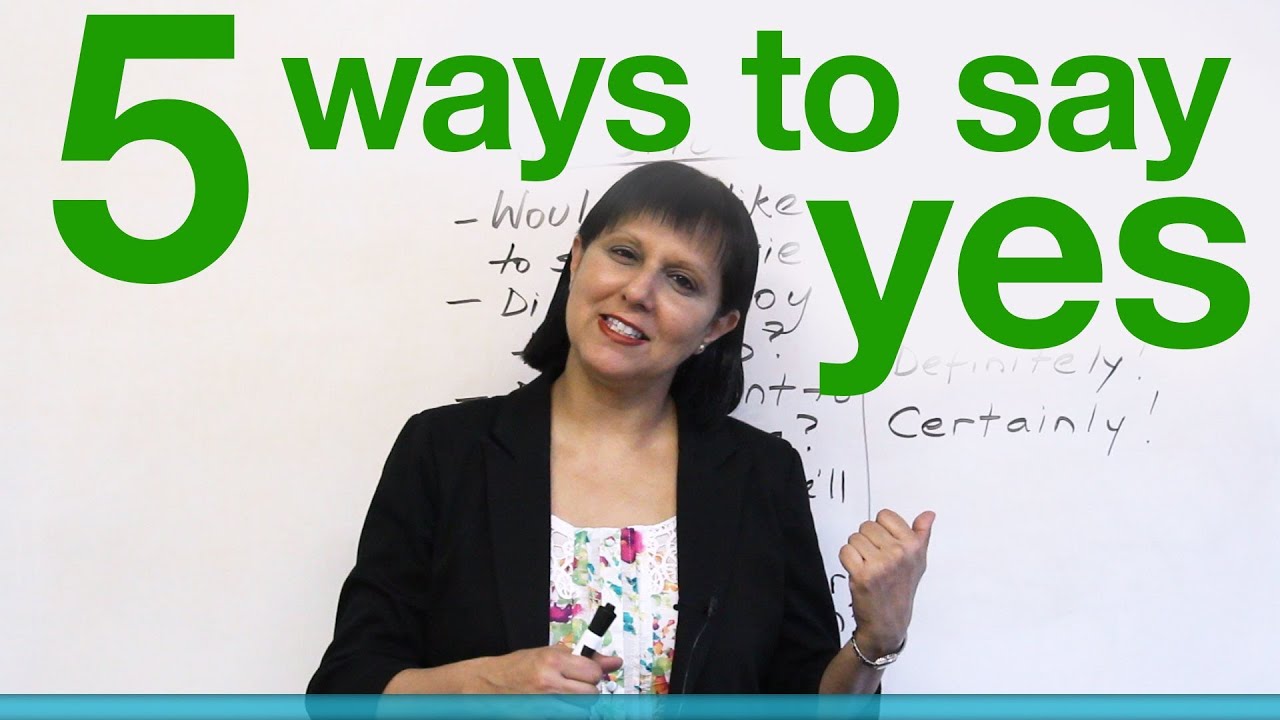 5 ways to say YES in English!