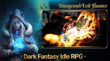 Dungeon&Evil Hunter - Gameplay Android | iOS