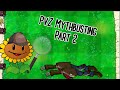 PvZ Mythbusters: Part 2!