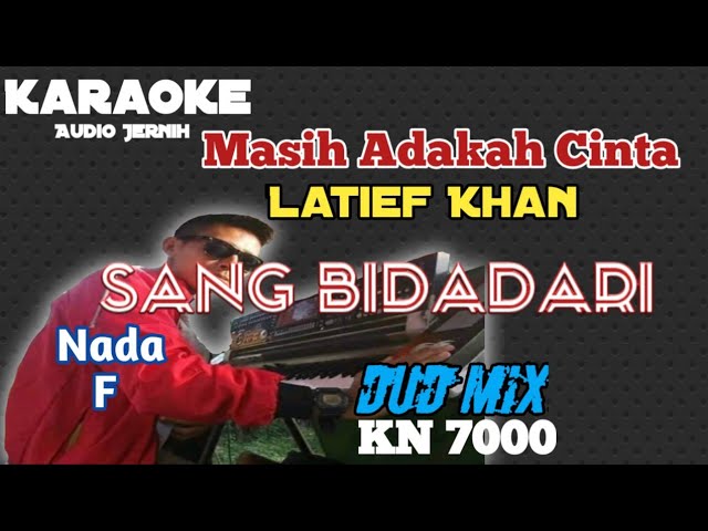 Masih Adakah Cinta Latief Khan Karaoke Versi Dangdut Remix KN 7000 ||Nada F #masihadakah class=