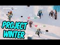 Teo plays Project Winter with friends