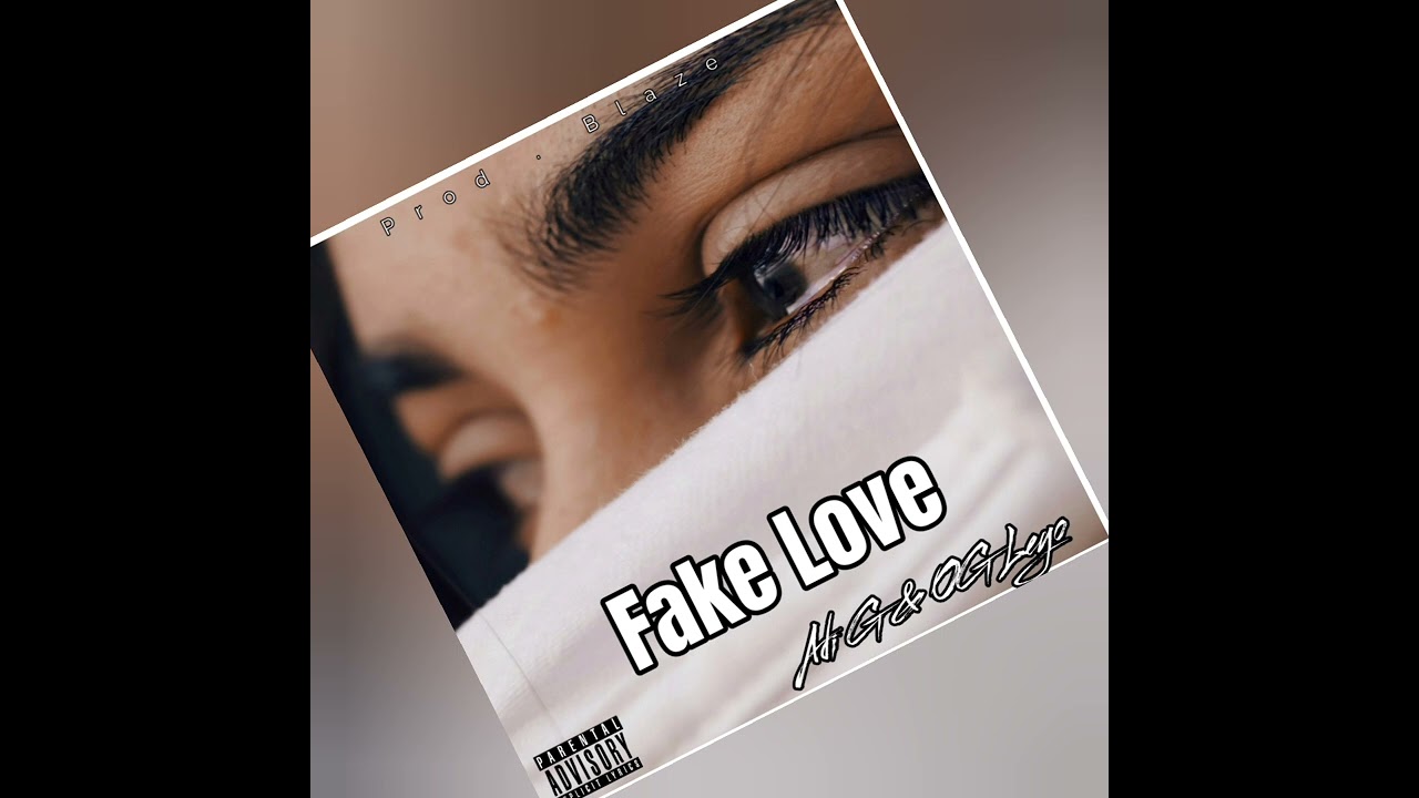 Fake Love - Adi G & OG Leyo (Official Audio)