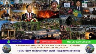 May 26 Zing: Falam oeng khawte lam ah inn zuat tilva an pul coamco.