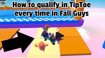 How to qualify on tiptoe every time in Fall Guys