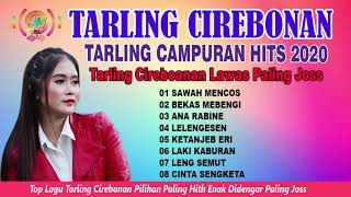 Lagu Tarling Campuran Paling Hits 2020 || Tarling Cirebonan Terbaru 2020 || Tarling Pantura Lawas