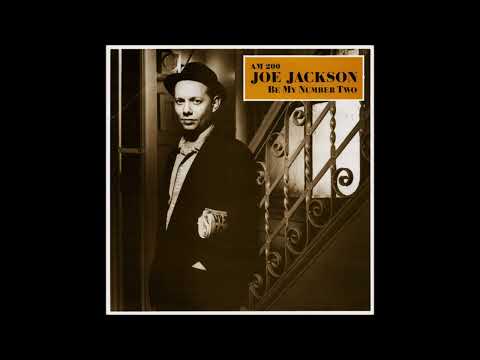 Be My Number Two Joe Jackson 1984
