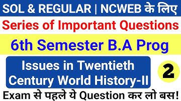 DU Sol Ncweb BA Prog Issues in Twentieth Century World History 6th Semester Important Question
