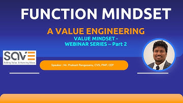 Function Analysis Course | Function Mindset | Value Mindset Webinar - Part 2  | Mr. Prakash, CVS