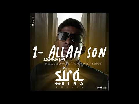 MOL B - ALLAH SON (BAMANAN GONI) - EP: SIRA