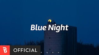 [Special Clip]  toyou. - Blue Night - 유튜브 민심 탐지기 🧭