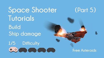 Space Shooter Tutorial - (Part 5) - Building Ship Damage