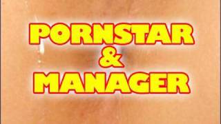 Porn Star & Manager; Episode 1