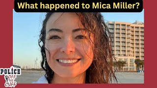 What happened to Mica Miller?