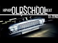 Hiphop oldschool beat instrumental 2017 dj zeno