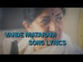 Vande Mataram || Ehsaas thoda to jagaayen 1998 Song lyrics || Lata Mangeshkar||