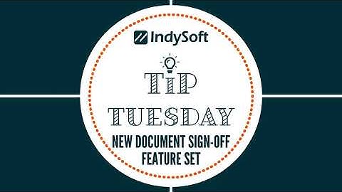 Tip Tuesday - New Document Sign Off Feature Set