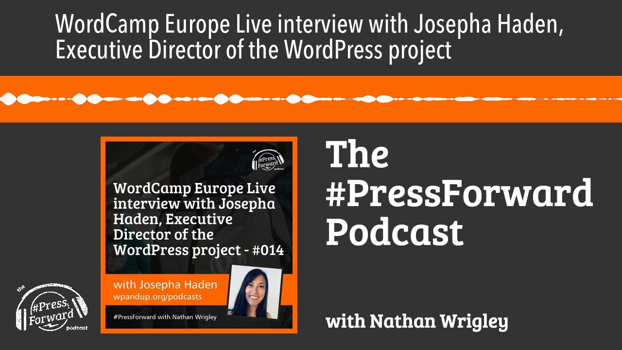 WordCamp Europe Live interview with Josepha Haden, Executive Director of the WordPress project