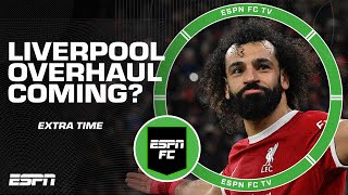 Will Salah, van Dijk or AlexanderArnold resign at Liverpool? | ESPN FC Extra Time