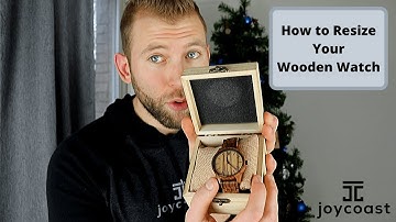 How to Adjust // Resize a Wooden Watch by Removing Links | Joycoast Wooden Watches