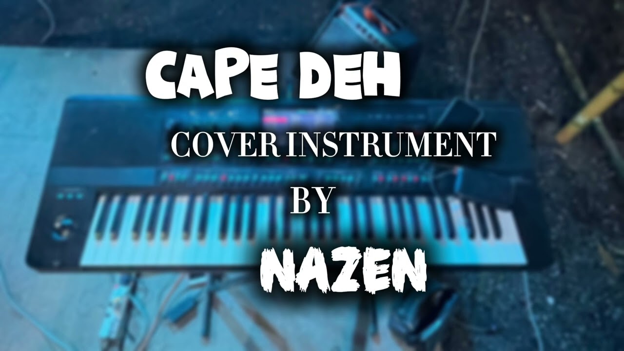 CapeKk DehH (cover instument by nazen)